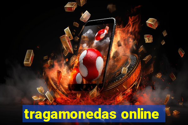 tragamonedas online