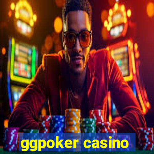 ggpoker casino