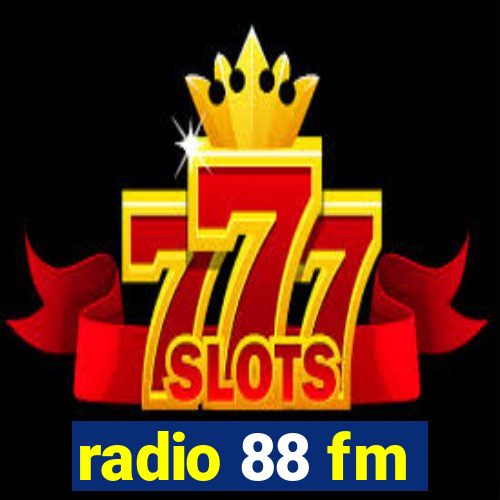 radio 88 fm