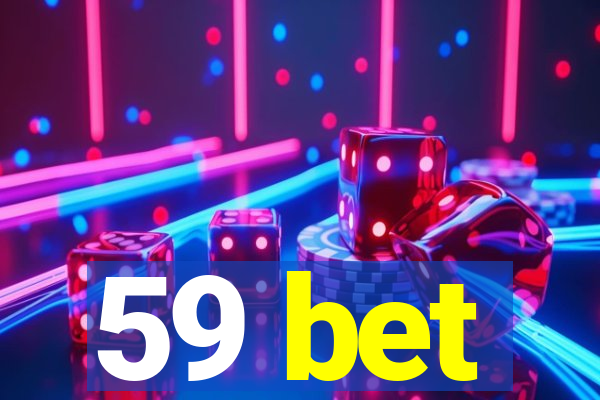 59 bet