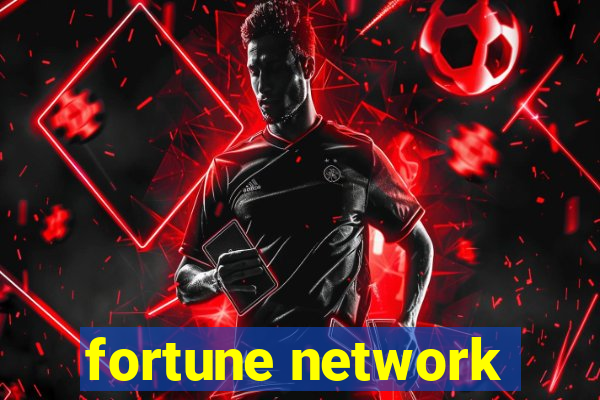 fortune network