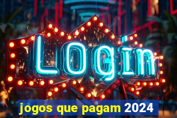 jogos que pagam 2024