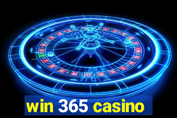 win 365 casino