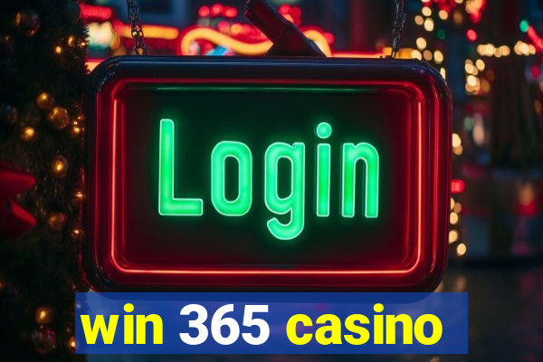 win 365 casino