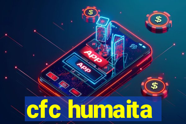 cfc humaita