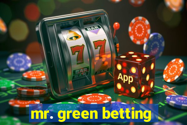 mr. green betting