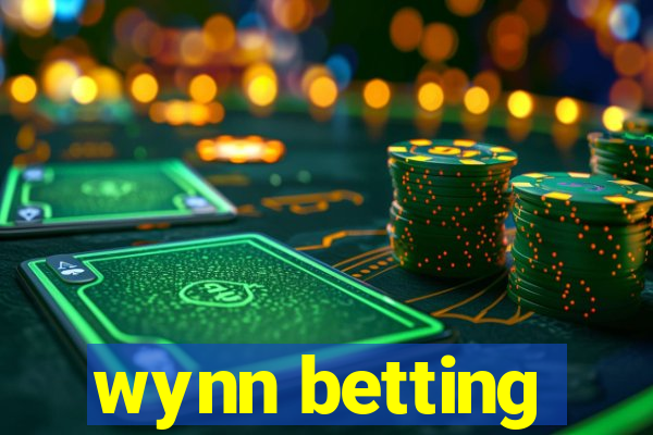 wynn betting