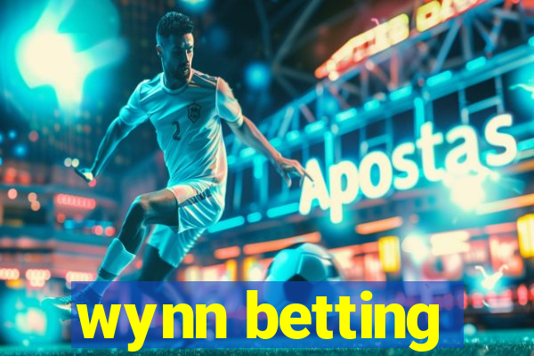 wynn betting