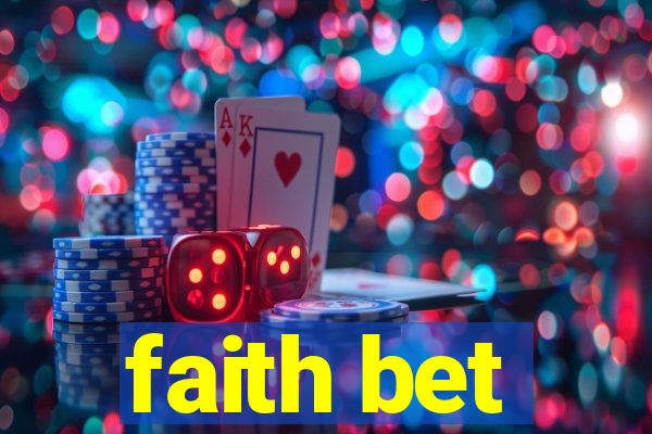 faith bet