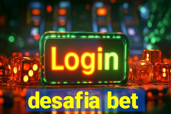 desafia bet