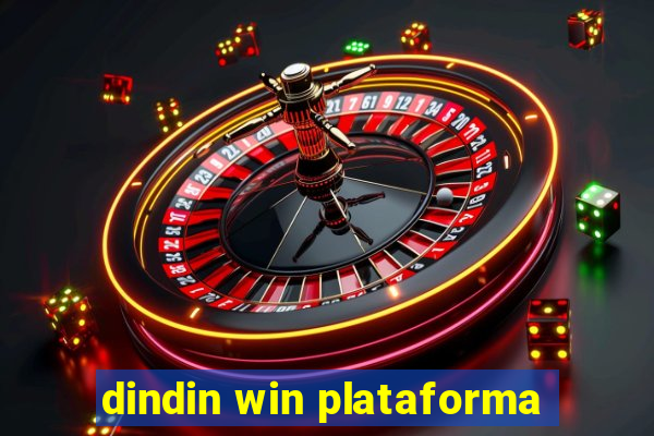 dindin win plataforma