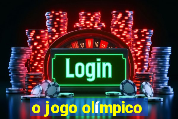 o jogo olímpico