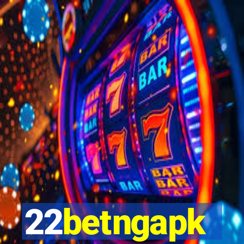 22betngapk