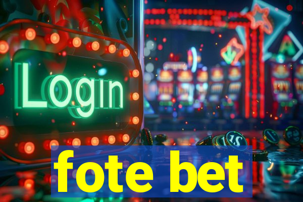 fote bet