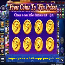 jogos para whatsapp perguntas