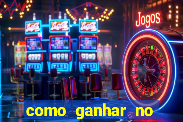 como ganhar no cassino online