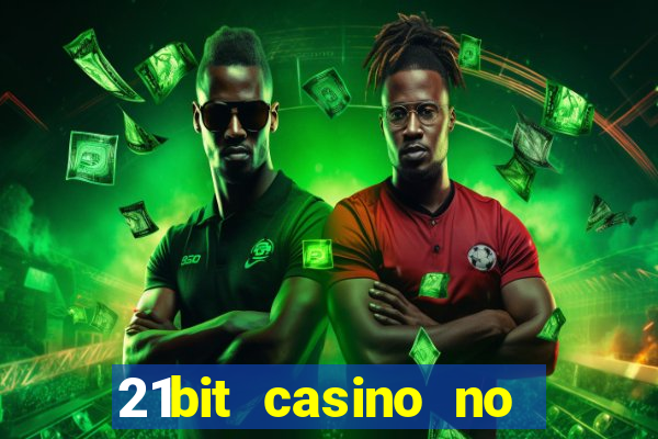 21bit casino no deposit bonus codes