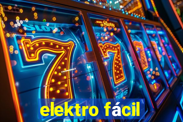 elektro fácil