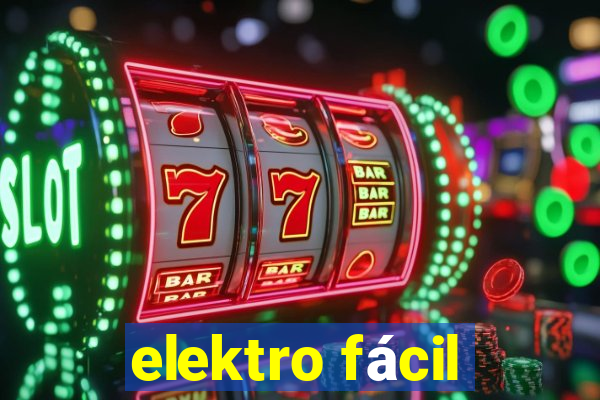 elektro fácil