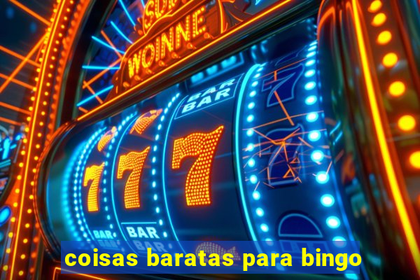 coisas baratas para bingo