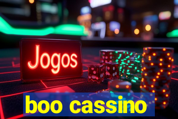 boo cassino