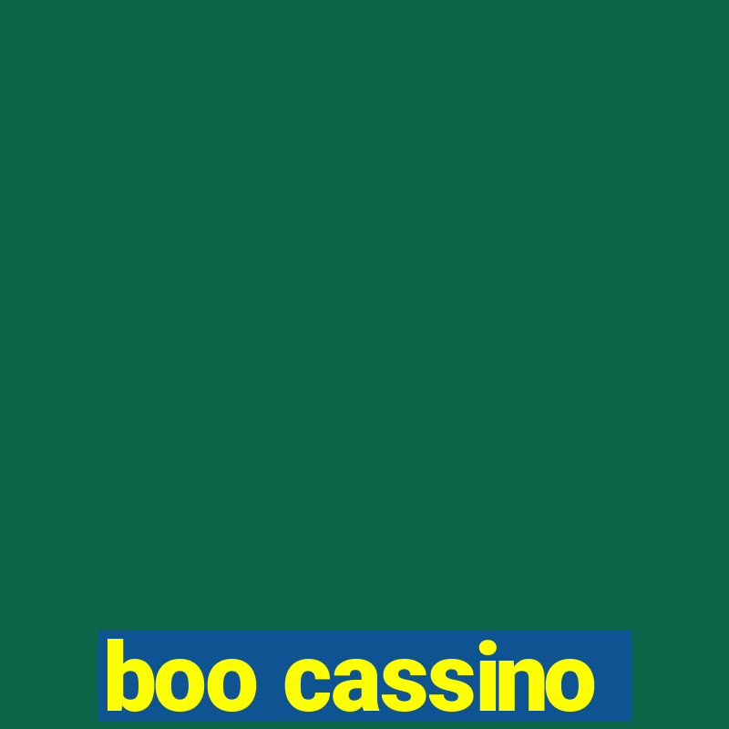 boo cassino