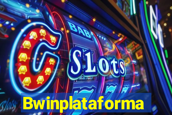 Bwinplataforma