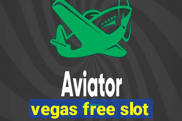 vegas free slot