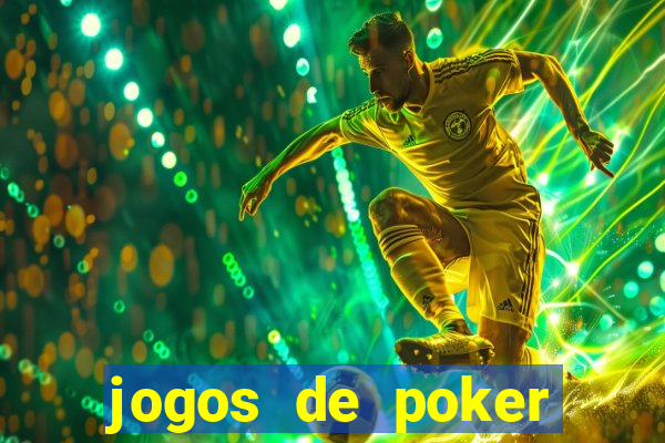 jogos de poker online gratis