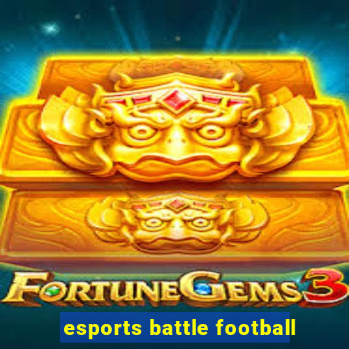 esports battle football