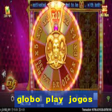 globo play jogos de futebol