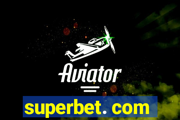 superbet. com