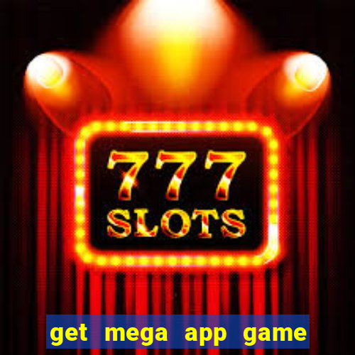 get mega app game real cash