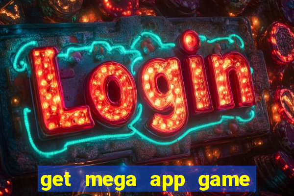 get mega app game real cash