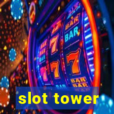 slot tower