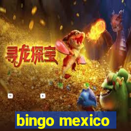 bingo mexico