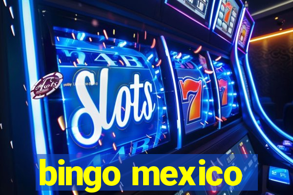 bingo mexico