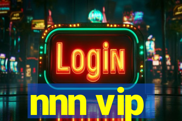 nnn vip