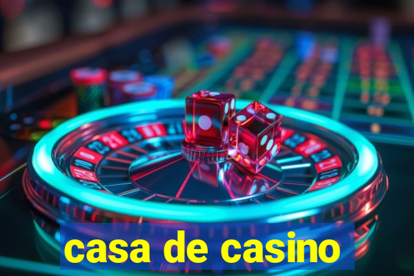 casa de casino