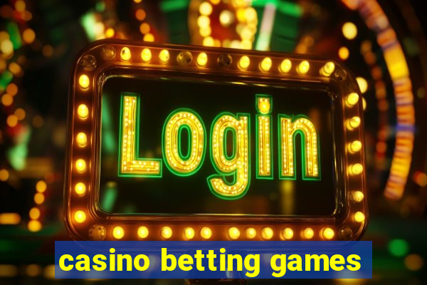 casino betting games