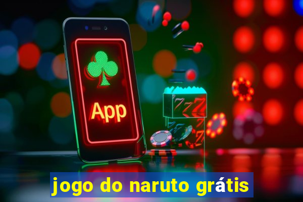 jogo do naruto grátis