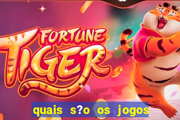 quais s?o os jogos que pagam