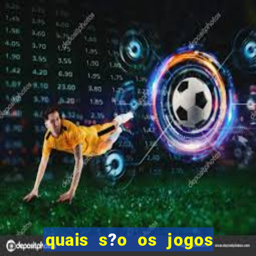 quais s?o os jogos que pagam