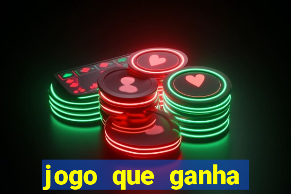 jogo que ganha dinheiro se cadastrando