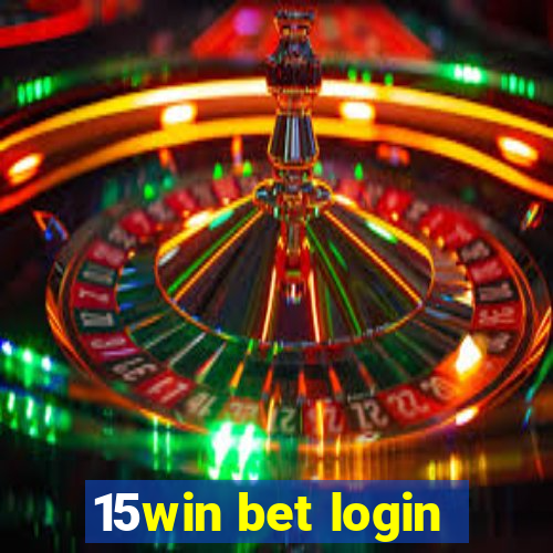 15win bet login