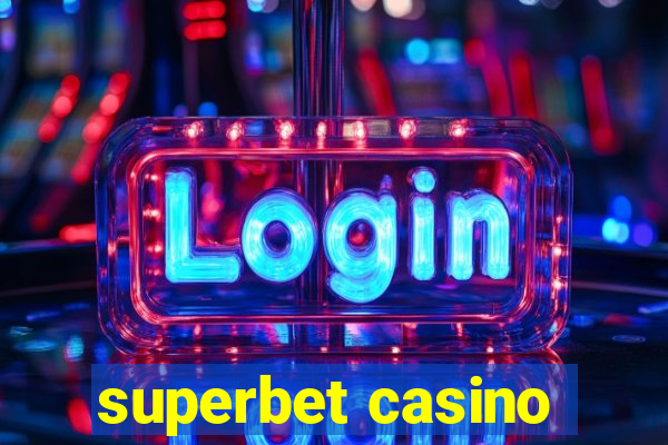 superbet casino