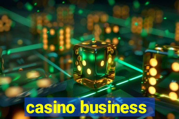 casino business