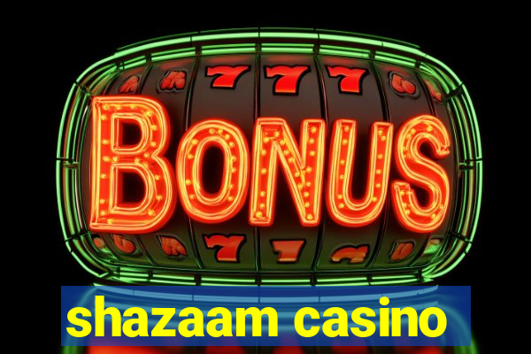 shazaam casino