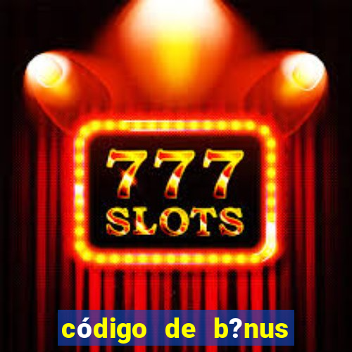 código de b?nus f12 bet