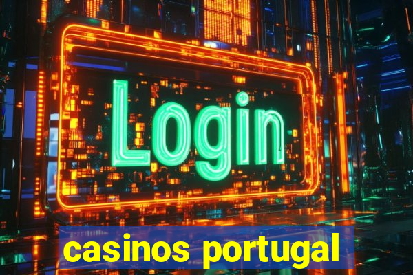 casinos portugal